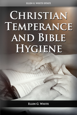 Christian Temperance and Bible Hygiene