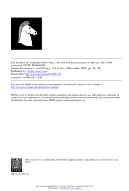 The Paradox of Smokeless Fuels: Gas, Coke and the Environment in Britain, 1813-1949 Author(S): PETER THORSHEM Source: Environment and History, Vol