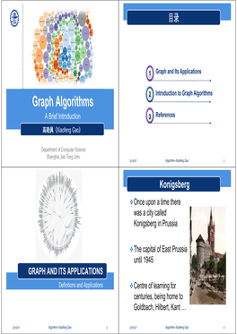 Graph Algorithms Graph Algorithms a Brief Introduction 3 References 高晓沨 ((( Xiaofeng Gao )))