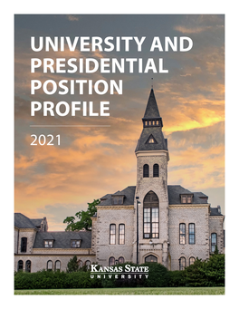 University and Presidential Position Profile 2021 Executive Summary