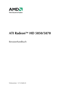 ATI Radeon™ HD 5850/5870