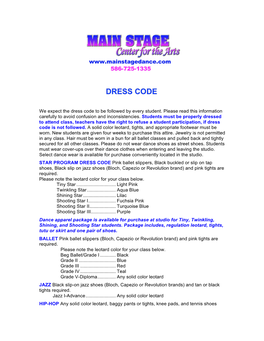 We Expect the Dress Code to Be Followed by Every Student. Please Read This Information Carefully to Avoid Confusion and Inconsistencies