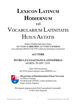 LEXICON LATINUM HODIERNUM Vel VOCABULARIUM LATINITATIS HUIUS AETATIS