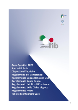 Anno Sportivo 2020 Specialità Raffa Disposizioni Tecniche Regolamenti