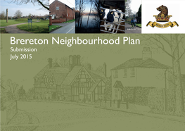 Submission July 2015 Brereton Parish Neighbourhood Plan Brereton Neighbourhood Plan