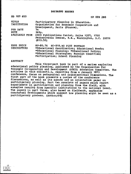 DOCUMENT RESUME Participatory Planning in Education. Organisation for Economic Cooperation and Development, Paris (France). OECD