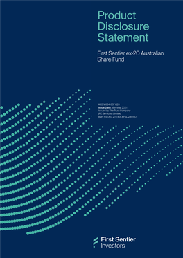 Product Disclosure Statement First Sentier Ex-20 Australian Share Fund