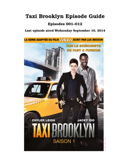 Taxi Brooklyn Episode Guide Episodes 001–012