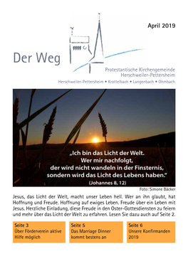 Der Weg Protestantische Kirchengemeinde Herschweiler-Pettersheim Herschweiler-Pettersheim • Krottelbach • Langenbach • Ohmbach