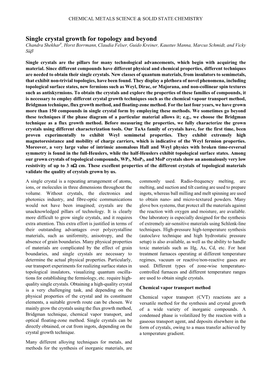 Single Crystal Growth for Topology and Beyond Chandra Shekhar#, Horst Borrmann, Claudia Felser, Guido Kreiner, Kaustuv Manna, Marcus Schmidt, and Vicky Sü