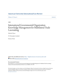 International Governmental Organization Knowledge Management for Multilateral Trade Lawmaking Michael P
