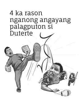 4 Ka Rason Nganong Angayang Palagputon Si Duterte