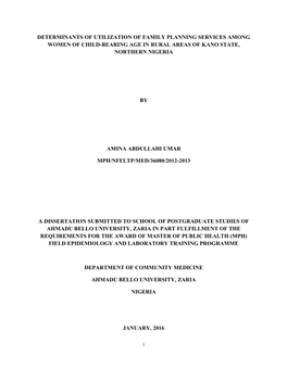 Determinants of Utilization of Family Planning Services Among Women of Child-Bearing Age in Rural Areas of Kano State, Northern Nigeria