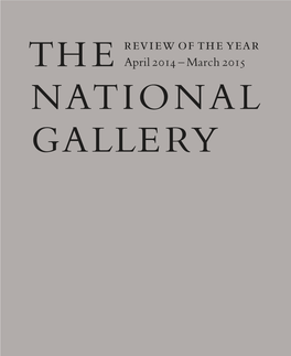 Annual Review Are Intended Director on His ﬁ Rst Visit to the Gallery