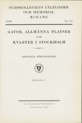 Gator, Allmänna Platser Kvarter I Stockholm