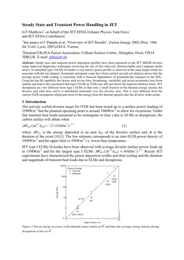 Steady State and Transient Power Handling in JET G.F.Matthews* on Behalf of the JET EFDA Exhaust Physics Task Force and JET EFDA Contributors+ +See Annex of J