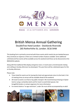 British Mensa Annual Gathering Doubletree Hotel London - Docklands Riverside 265 Rotherhithe St, London
