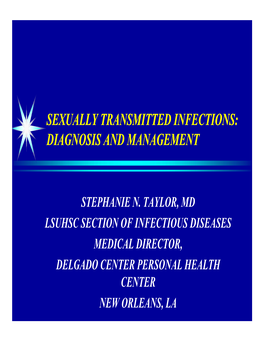 Sexually Transmitted Infections: Diagnosis and Management