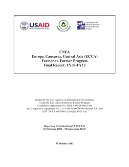 CNFA Europe, Caucasus, Central Asia (ECCA) Farmer-To-Farmer Program Final Report: FY09-FY13