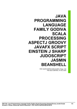 Java Programming Language Family Godiva Scala Processing Aspectj Groovy Javafx Script Einstein J Sharp Judoscript Jasmin Beanshell