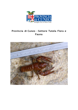 Monitoraggio Dei Siti Di Presenza Del Gambero Di Fiume (Austropotamobius Pallipes) in Provincia Di Cuneo E Loro Caratterizzazione