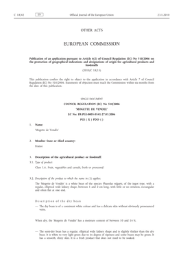 Publication of an Application Pursuant to Article 6(2) of Council