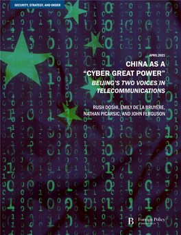 China As a "Cyber Great Power": Beijing's Two Voices In