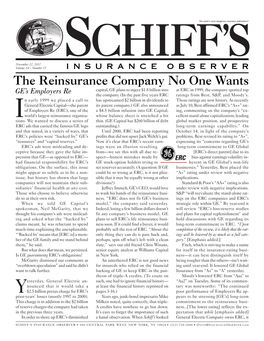 The Reinsurance Company No One Wants Capital, GE Plans to Inject $1.8 Billion Into at ERC in 1999, the Company Sported Top GE’S Employers Re the Company