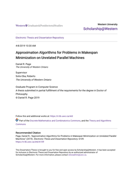 Approximation Algorithms for Problems in Makespan Minimization on Unrelated Parallel Machines