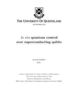 In Situ Quantum Control Over Superconducting Qubits