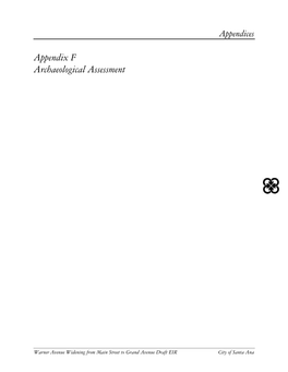 Appendix F Archaeological Assessment