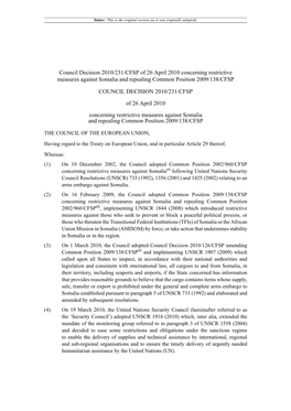 Council Decision 2010/231/CFSP of 26 April 2010 Concerning Restrictive Measures Against Somalia and Repealing Common Position 2009/138/CFSP