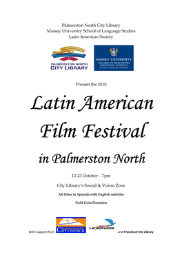 Palmerston North City Library Massey University School of Language Studies Latin American Society