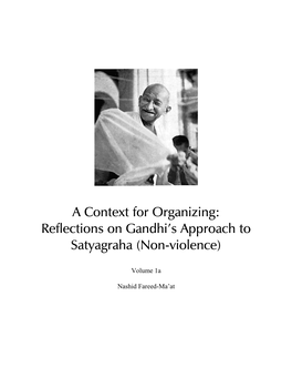 A Context for Organizing: Reflections on Gandhi's Approach To