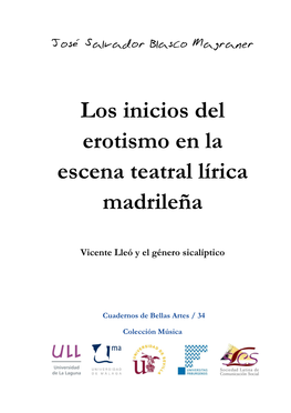 Los Inicios Del Erotismo En La Escena Teatral Lírica Madrileña