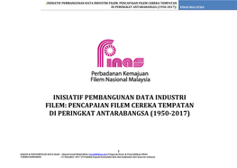 Pencapaian Filem Cereka Tempatan Di Peringkat Antarabangsa (1950-2017)] Finas Malaysia