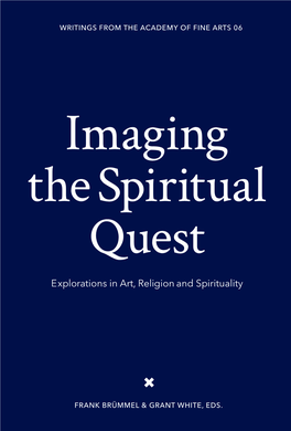 Imaging the Spiritual Quest Spiritual the Imaging