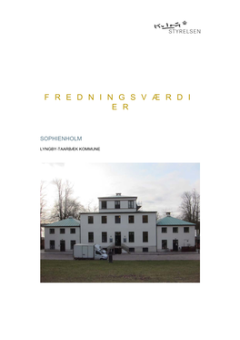 Nybrovej 401, Sophienholm, Lyngby, Fredningsbeskrivelse.Pdf