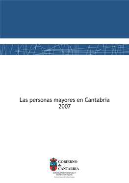 Las Personas Mayores En Cantabria 2007. Octubre 2008