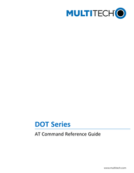 DOT Series at Command Reference Guide DOT SERIES at COMMAND GUIDE