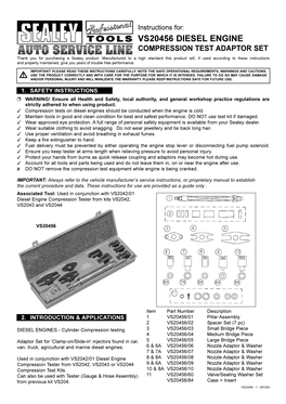 VS20456 DIESEL ENGINE COMPRESSION TEST ADAPTOR SET Thank You for Purchasing a Sealey Product