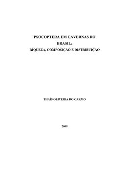 Psocoptera Em Cavernas Do Brasil: Riqueza, Composição E Distribuição