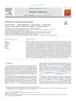 Production of Muconic Acid in Plants T ⁎ Aymerick Eudesa,B, , Roland Berthomieua,C, Zhangying Haoa,B, Nanxia Zhaoa,D, ⁎ Veronica Teixeira Benitesa,E, Edward E.K