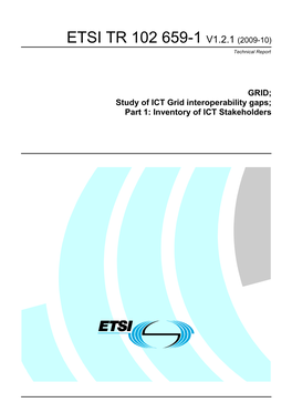 ETSI TR 102 659-1 V1.2.1 (2009-10) Technical Report