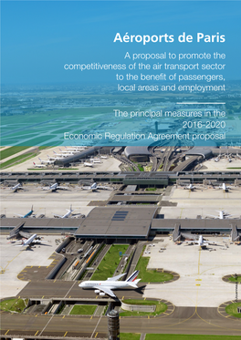 Aéroports De Paris a Proposal to Promote the Competitiveness of the Air Transport Sector to the Benefit of Passengers, Local Areas and Employment