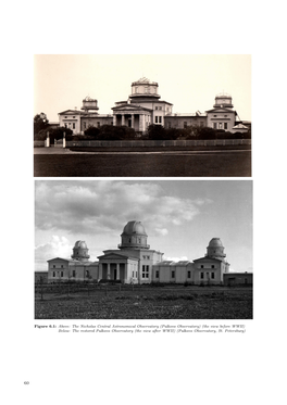 (Pulkovo Observatory) (The View Before WWII) Below: the Restored Pulkovo Observatory (The View After WWII) (Pulkovo Observatory, St