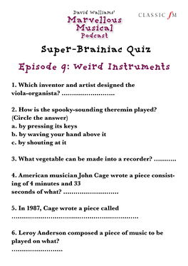 Super-Brainiac Quiz Episode 9: Weird Instruments
