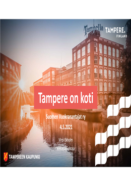 Tampere on Koti Suomen Vuokranantajat Ry 4.5.2021