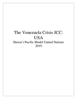 The Venezuela Crisis JCC: USA Hawaiʻi Pacific Model United Nations 2019