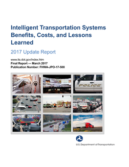 Intelligent Transportation Systems Benefits, Costs, and Lessons Learned 2017 Update Report